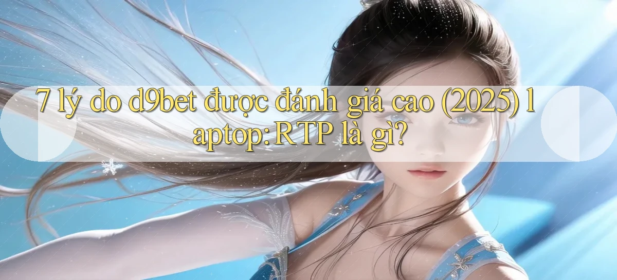 d9bet   Link Cập Nhật   Game Và App Chính Thức