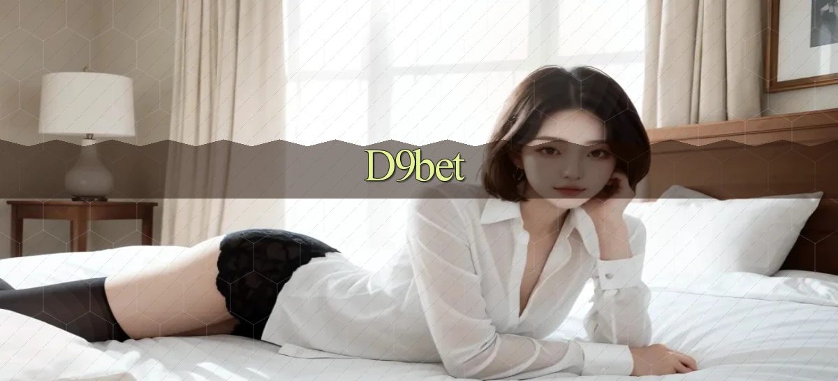 d9bet   Link Cập Nhật   Game Và App Chính Thức