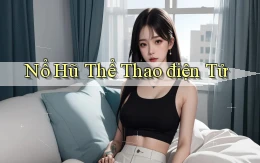 nổ hũ Thể thao điện tử