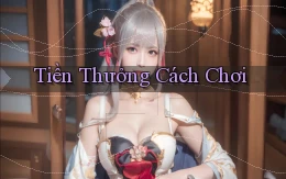 Tiền thưởng Cách chơi